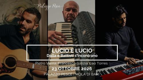 Lucio e Lucio [Dalla e Battisti s’incontrano]