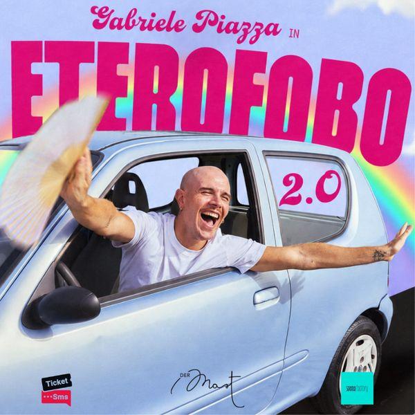Gabriele Piazza in Eterofobo 2.0