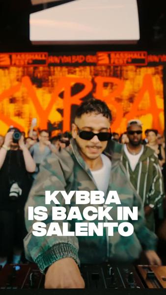 Kybba is Back in Salento