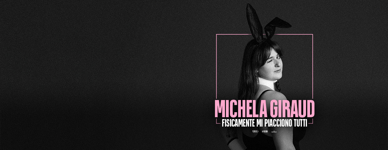 Michela Giraud - Fisicamente mi piacciono tutti