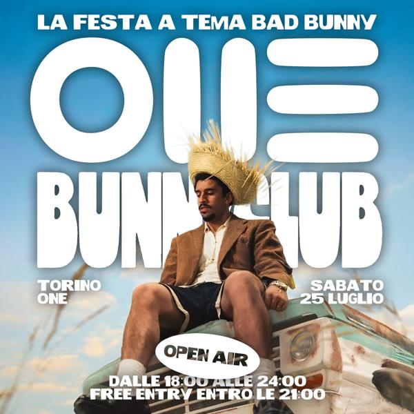 BAD BUNNY CLUB OPEN AIR - One Torino