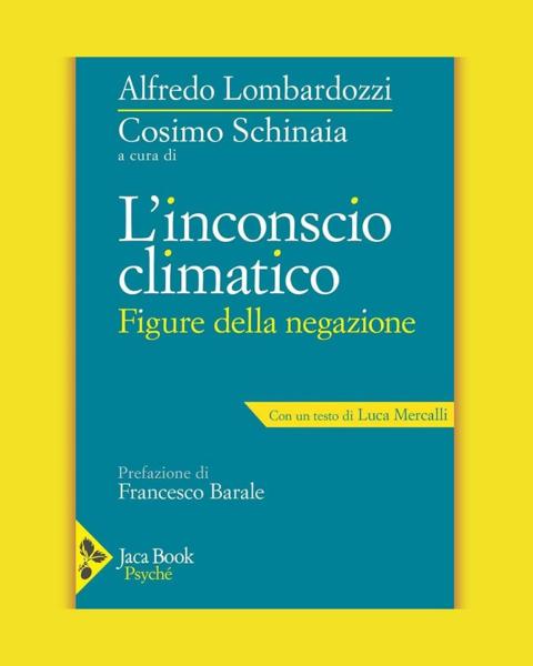 L’inconscio climatico. Figure della negazione