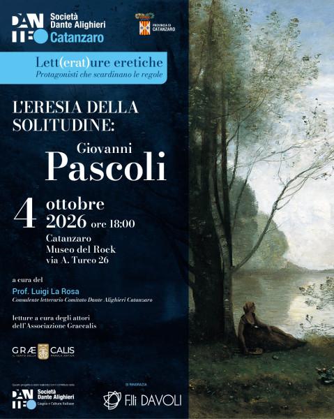 L’eresia della solitudine: Giovanni Pascoli