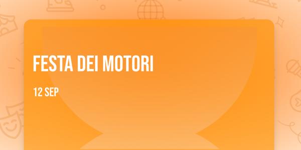 FESTA DEI MOTORI