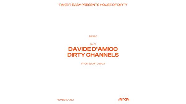 Take It Easy presents House of Dirty