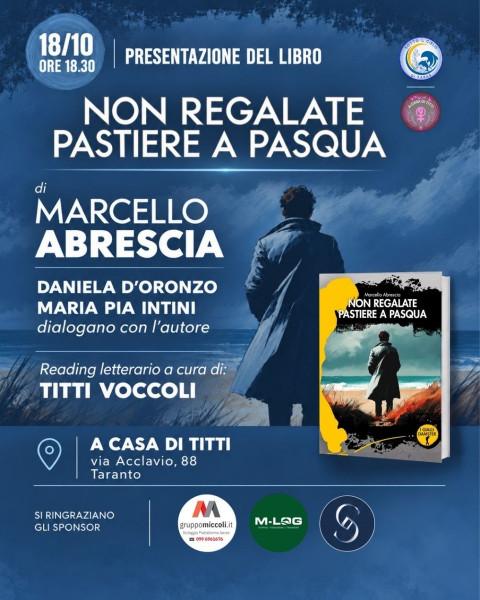 Presentazione del libro "Non regalate pastiere a Pasqua" di Marcello Abrescia