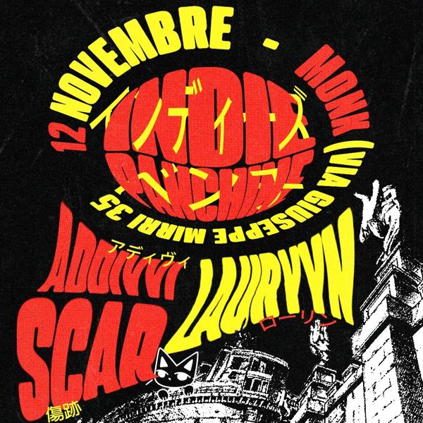 INDIEPANCHINE PRESENTA: ADDIVVI + LAURYYN + SCAR @ MONK ROMA