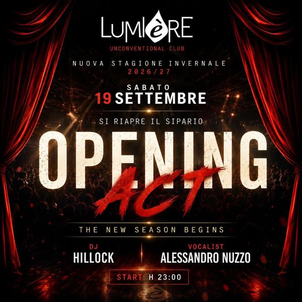 OPENING ACT — THE NEW SEASON BEGINS