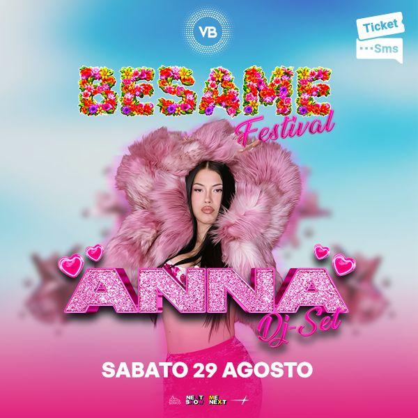Besame Festival Anna