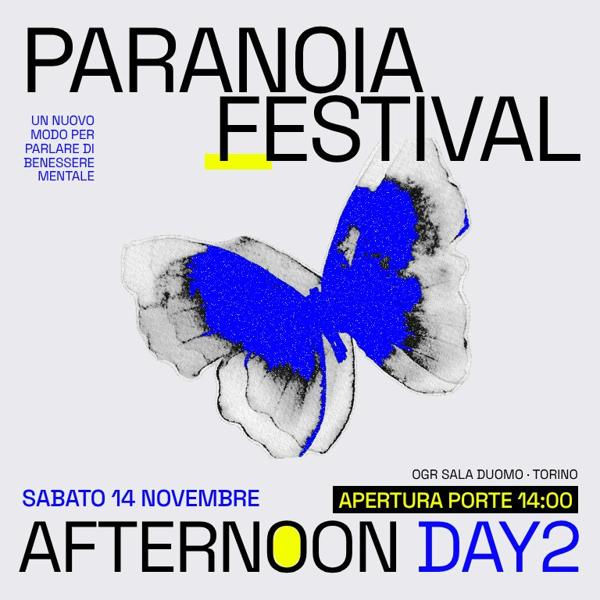 Paranoia Festival - Afternoon DAY 2