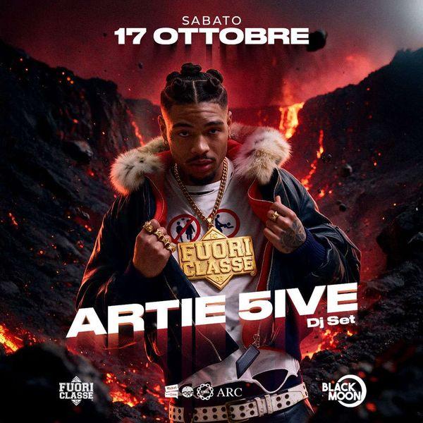 Fuoriclasse pres. Artie 5ive