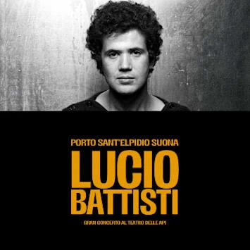 Porto Sant'Elpidio suona Lucio Battisti