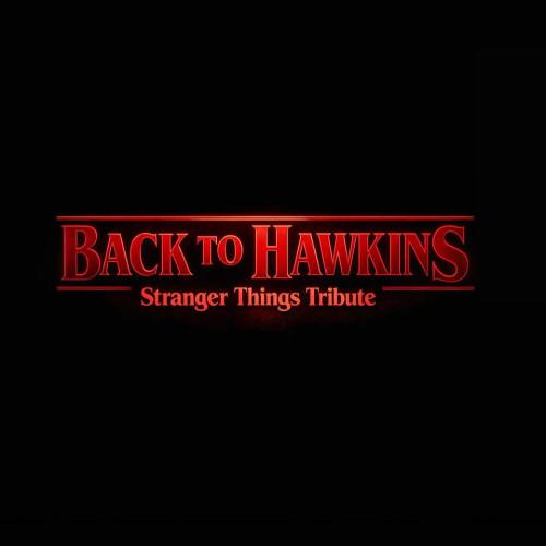 Back to Hawkins – Stranger Things Tribute