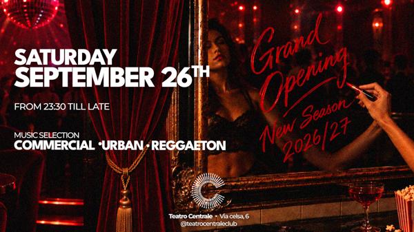 Grand Opening Season - Saturday 26 Sept.