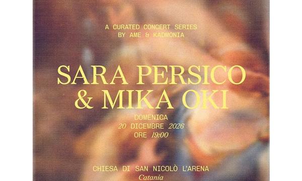 Sara Persico & Mika Oki present "Sphaîra" + NIMA