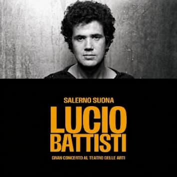 Salerno Suona Lucio Battisti