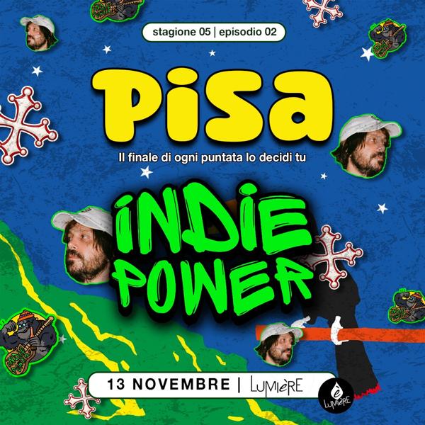 Indie Power • Pisa