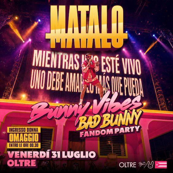 Matalo - Bunny Vibes Bad Bunny Fandom Party
