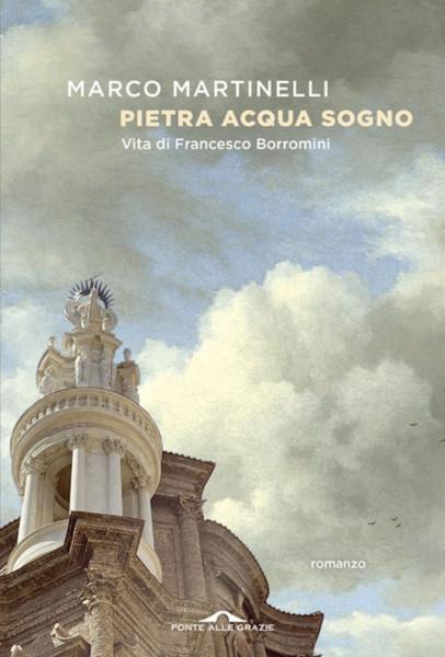 Pietra Acqua Sogno – Marco Martinelli