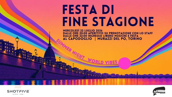 Only Staff: SUMMER NIGHT WORLD VIBES - La Festa di Shotfive