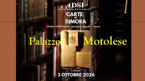 Carte in Dimora - Apertura e visita dell'archivio di Palazzo Motolese