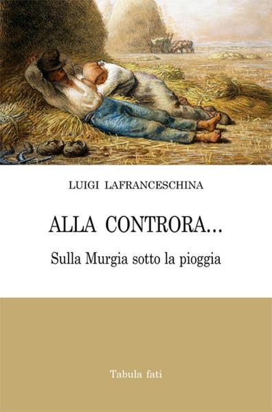 Viaggi Letterari nel Borgo - Luigi Lafranceschina