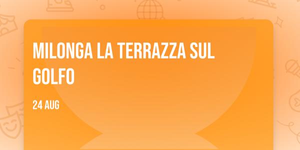 Milonga La Terrazza sul Golfo