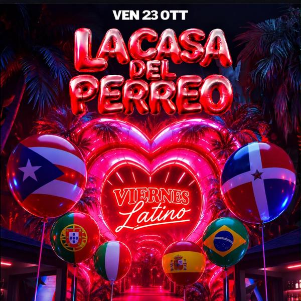 Le Iene Club - Viernes Latino - La Casa del Perreo