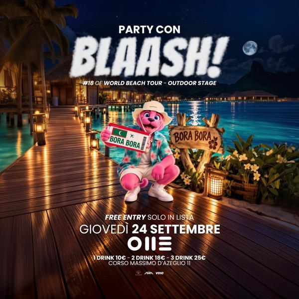 BLAASH! #18 BORA BORA