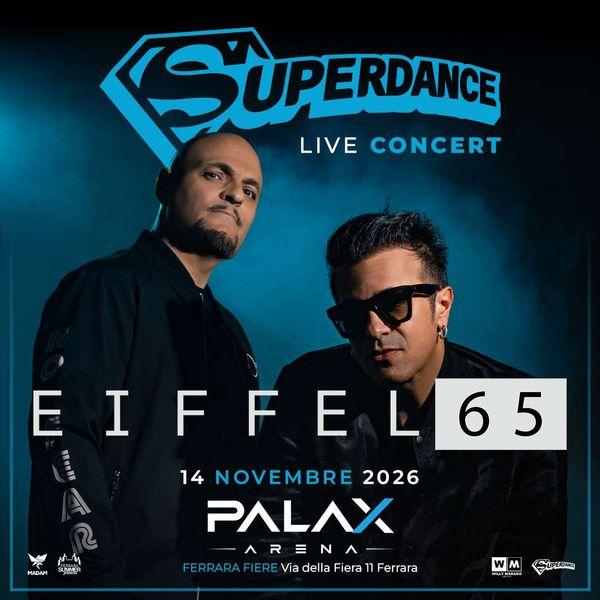 Superdance - Eiffel 65 Live Concert