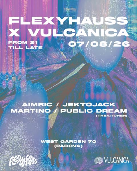 Flexyhauss x Vulcanica