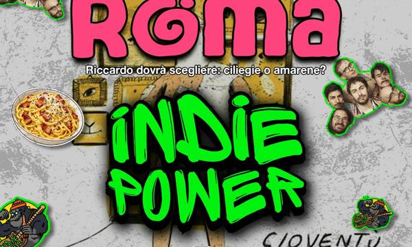 INDIE POWER a Roma