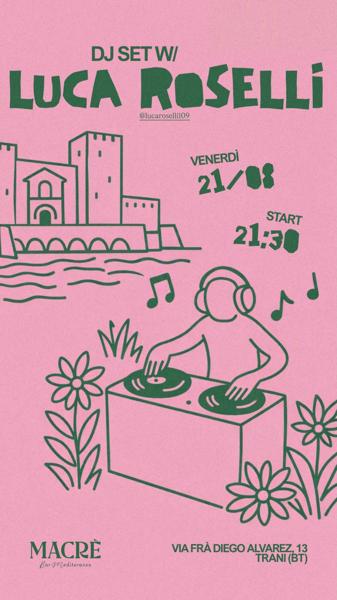 DJ Set w/ Luca Roselli