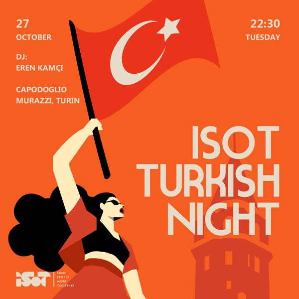 ISOT Turkish Night — Cumhuriyet Bayramı Special