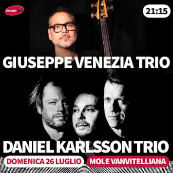GIUSEPPE VENEZIA TRIO / DANIEL KARLSSON TRIO