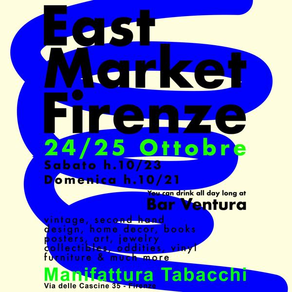 East Market Firenze - 2 DAYS TICKET- Saturday October 24th + Sunday October 25th