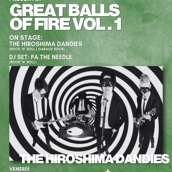 Great Balls Of Fire Vol. 1 - The Hiroshima Dandies