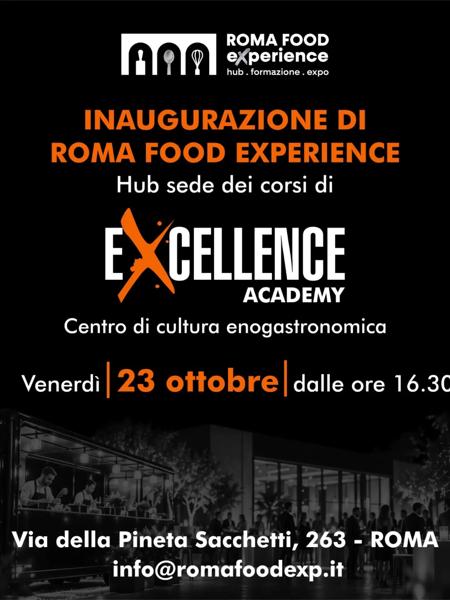 Inaugurazione Roma Food Experience - Excellence Academy