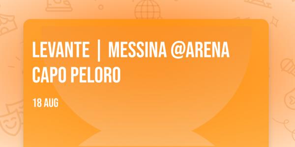 LEVANTE | Messina @Arena Capo Peloro