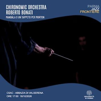Chironomic Orchestra - Mandala o un tappeto per Morton