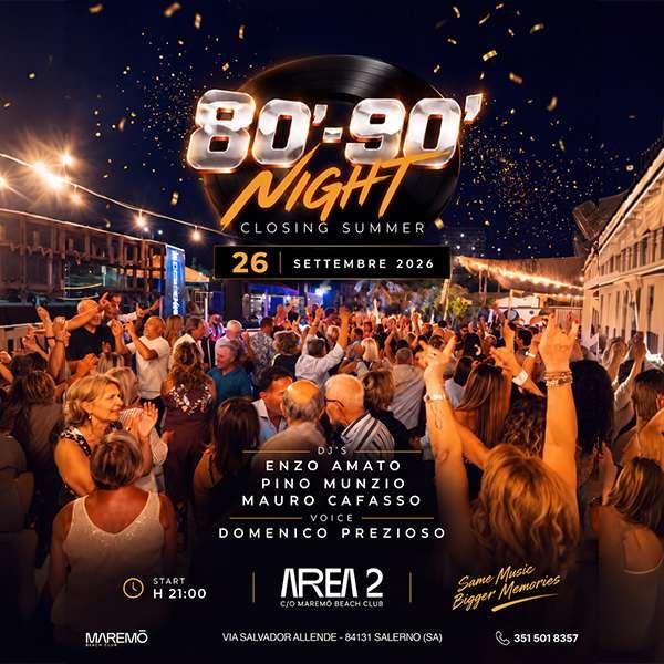 80'-90' Night - Closing Summer