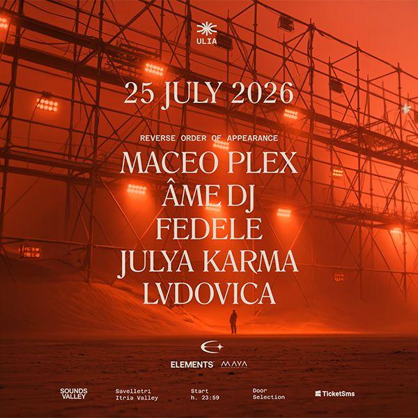 Maceo Plex, Âme DJ, Fedele, Julya Karma, Lvdovica