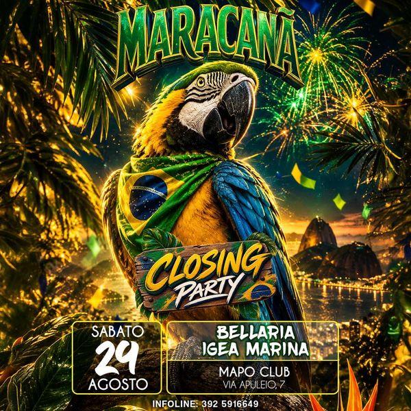 Maracana - Closing Party