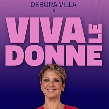 Debora Villa - Viva le donne