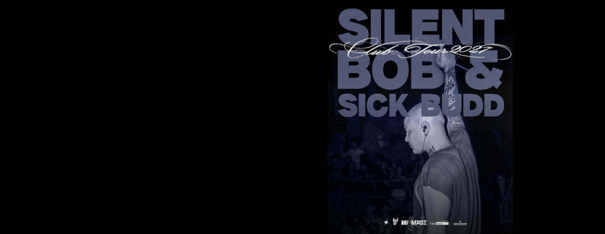 Silent Bob & Sick Budd - Club Tour 2027