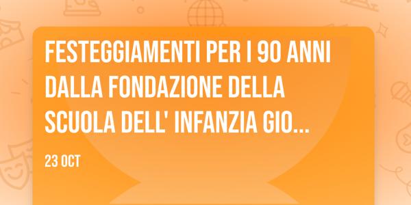 Festeggiamenti per i 90 anni dalla fondazione della Scuola dell' Infanzia Giovanni Vernazza