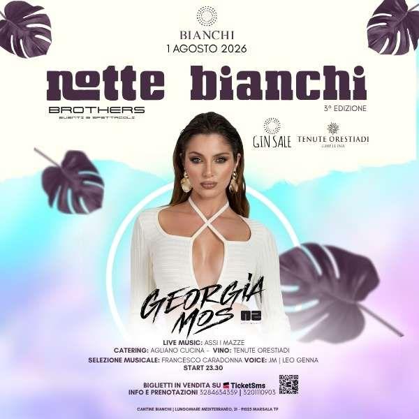 Notte Bianchi - DJ Set Georgia Mos