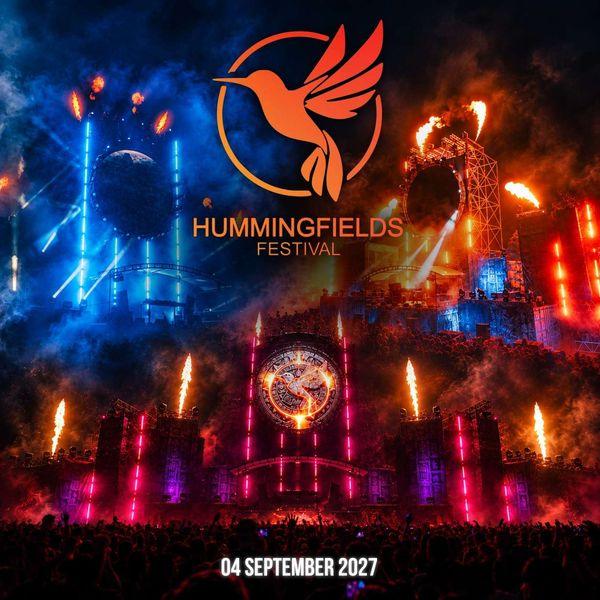 Hummingfields Festival 2027