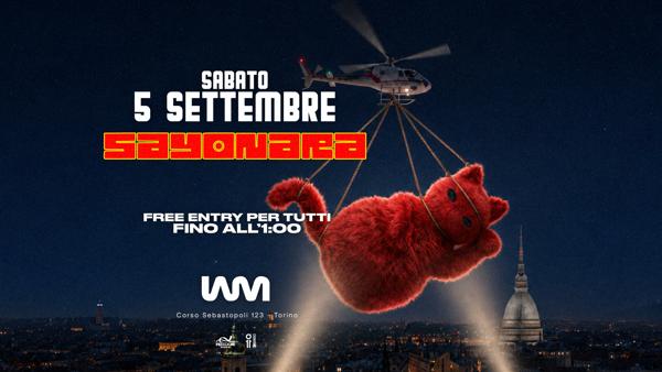 5 SETTEMBRE - Sayonara w/ Jägermeister FREE ENTRY FINO ALL'1:00