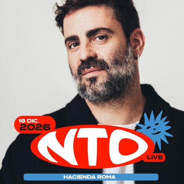 Nto - Live @ Hacienda | 18 Dicembre 2026 - unica data italiana